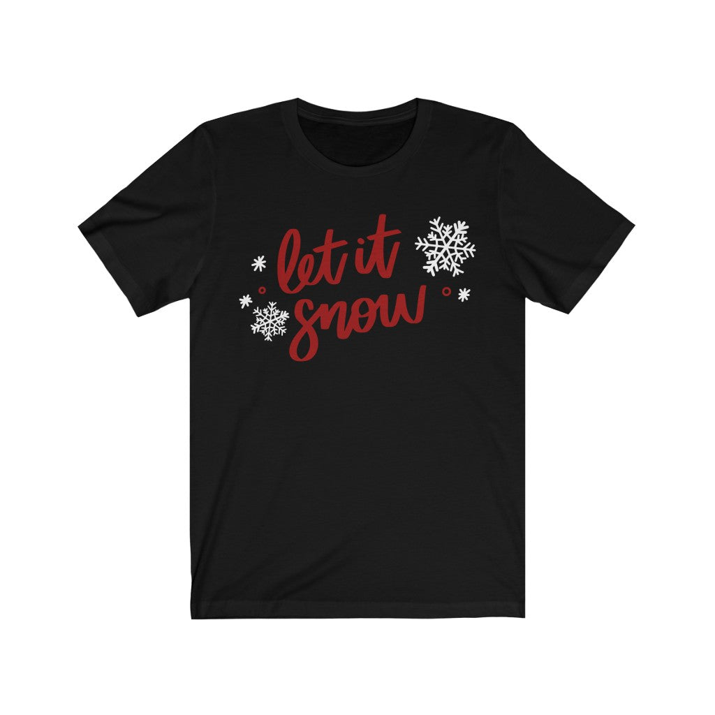 Let It Snow Christmas T-Shirt