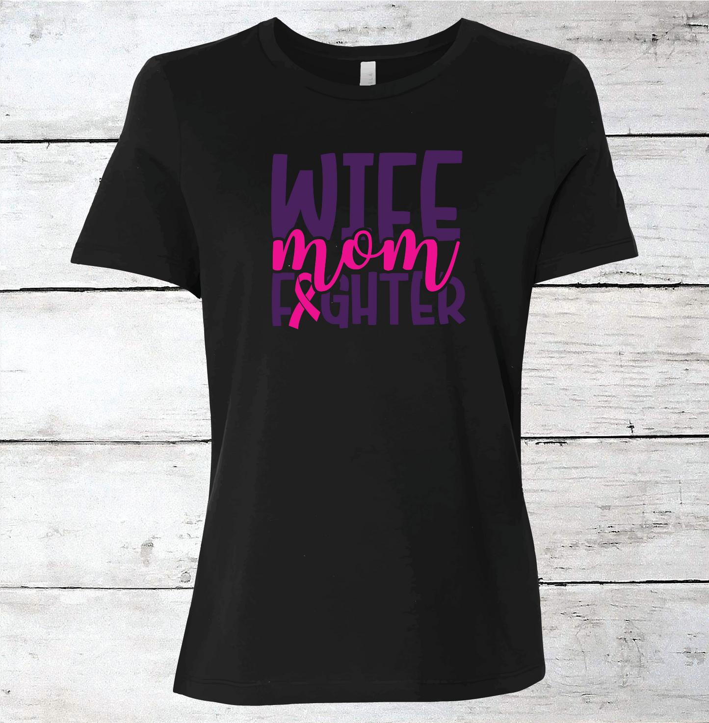 Breast Cancer Support - Wife, Mom, Fighter T-Shirt