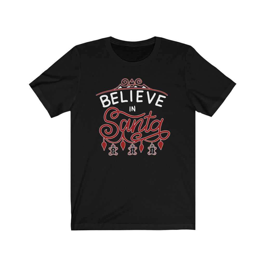 Believe in Santa Christmas T-Shirt