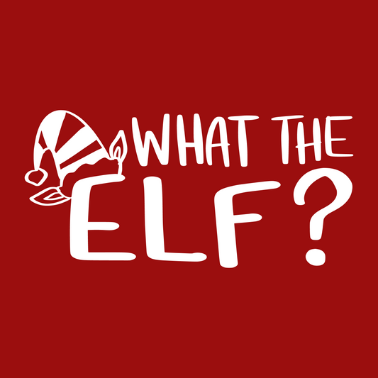 What the Elf? Christmas T-Shirt