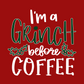 I'm a Grinch Before Coffee Christmas T-Shirt