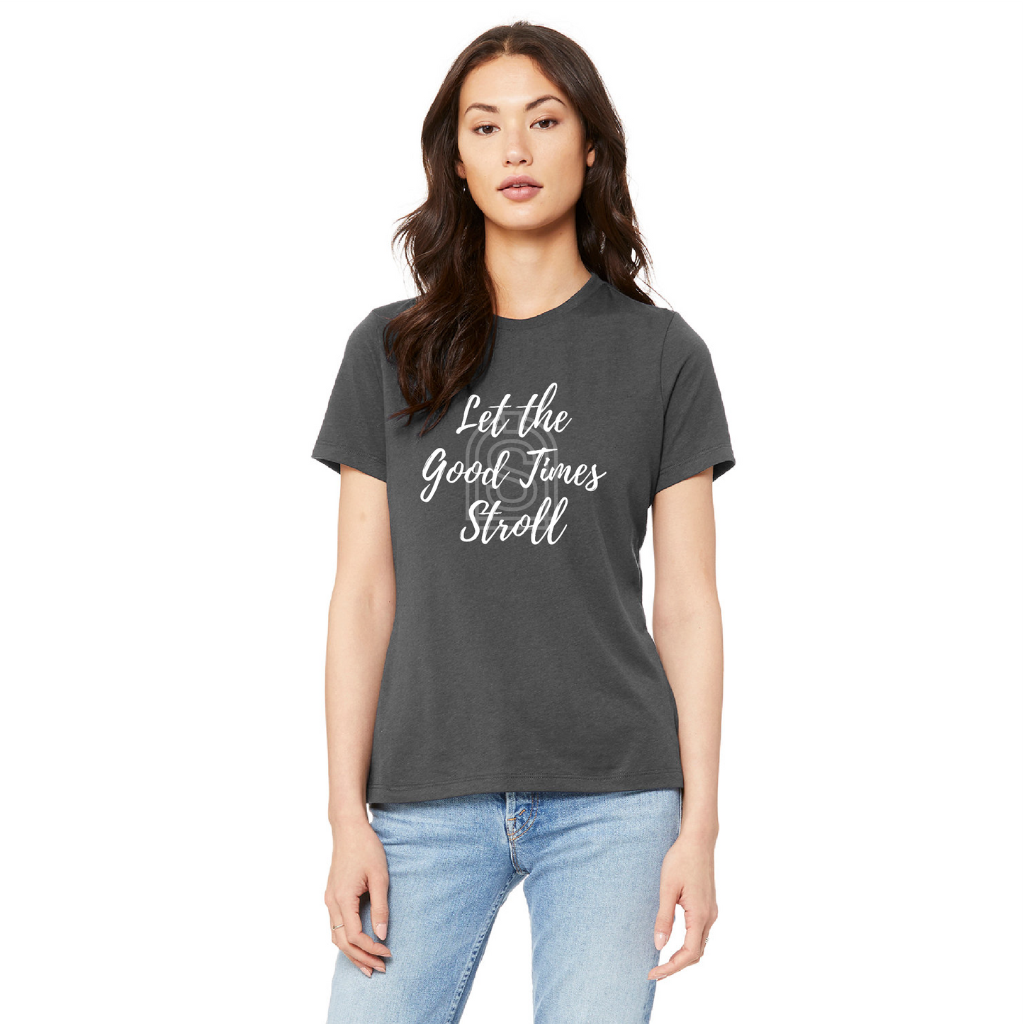 Let the Good Times Stroll Women's T-Shirt