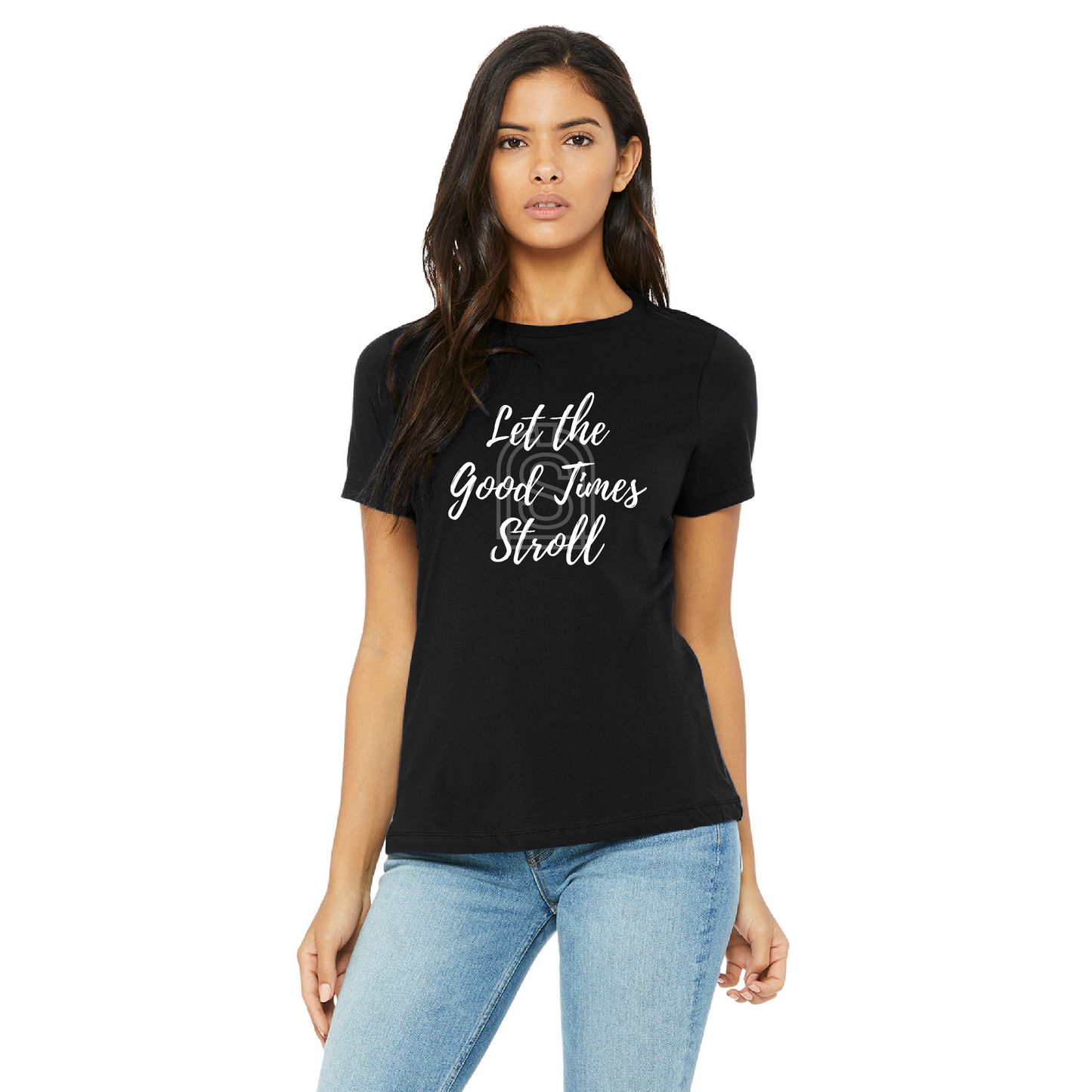 Let the Good Times Stroll Women's T-Shirt