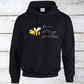 Bee Brave, Strong & Fearless Inspirational Hoodie