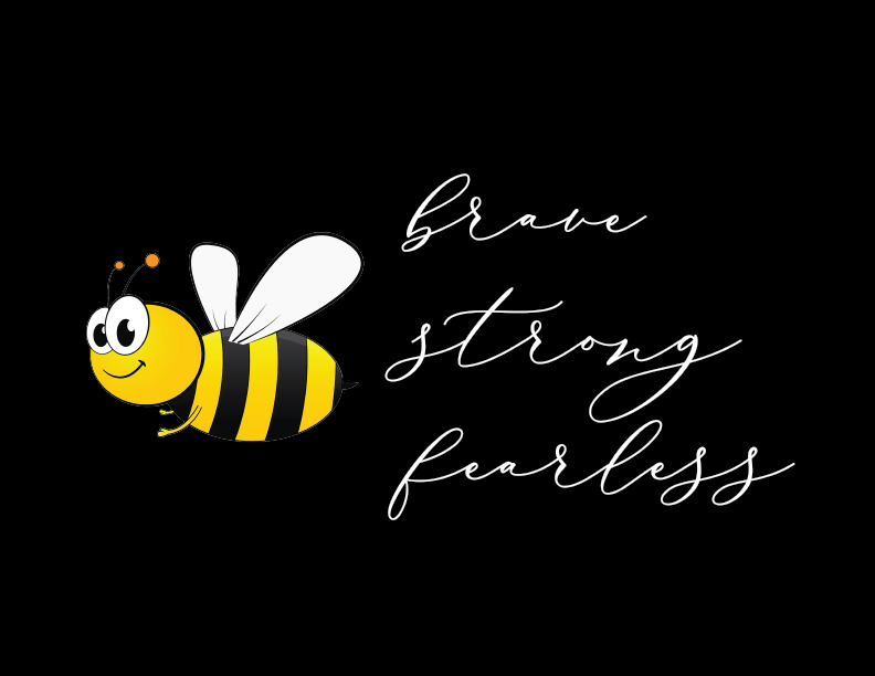 Bee Brave, Strong & Fearless Inspirational Hoodie