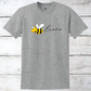 BeeLieve Inspirational T-Shirt