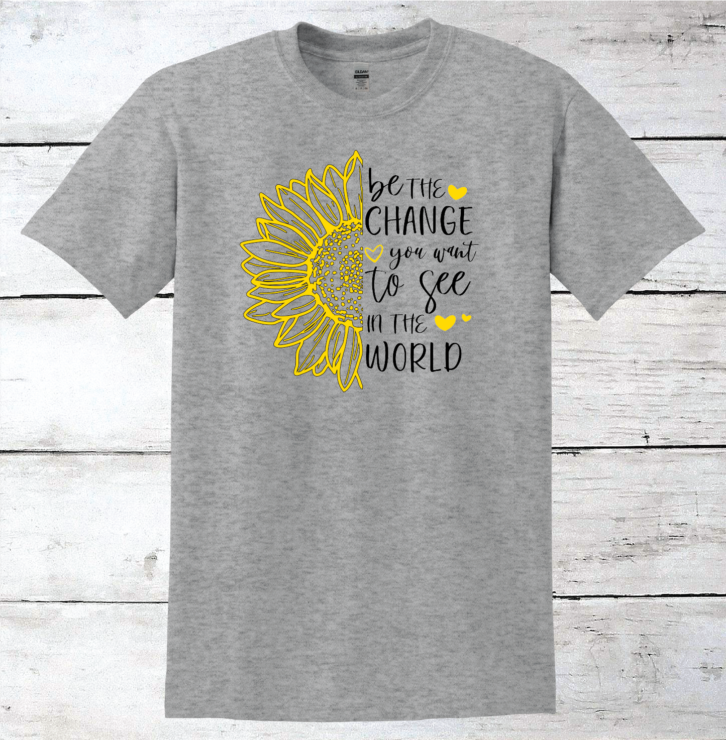 Be The Change Sunflower Inspirational T-Shirt