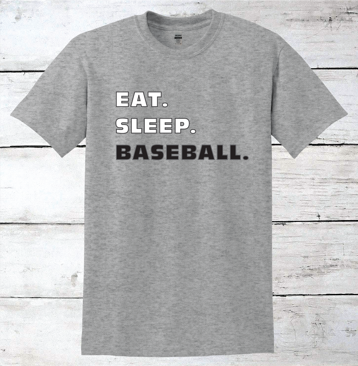 Eat. Sleep. Baseball. T-Shirt