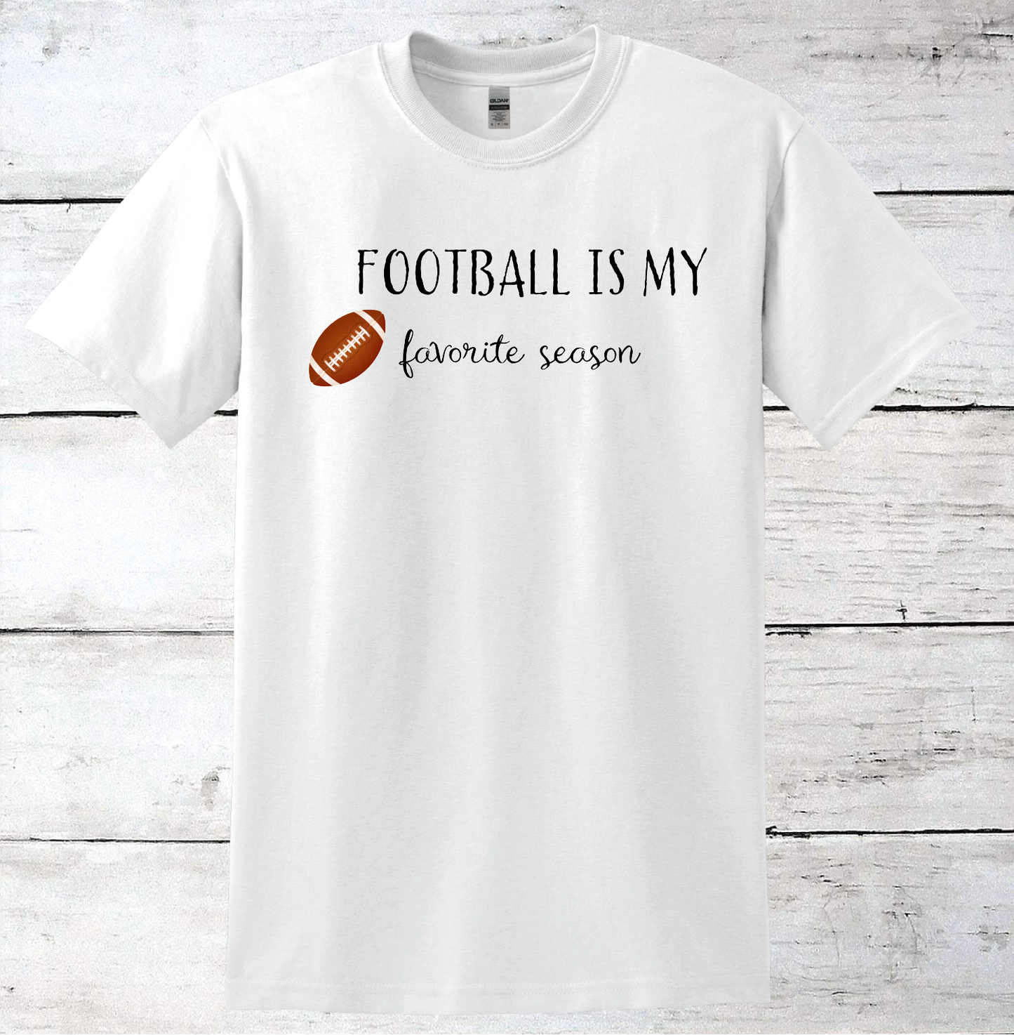 Football Is My Favorite Season T-Shirt