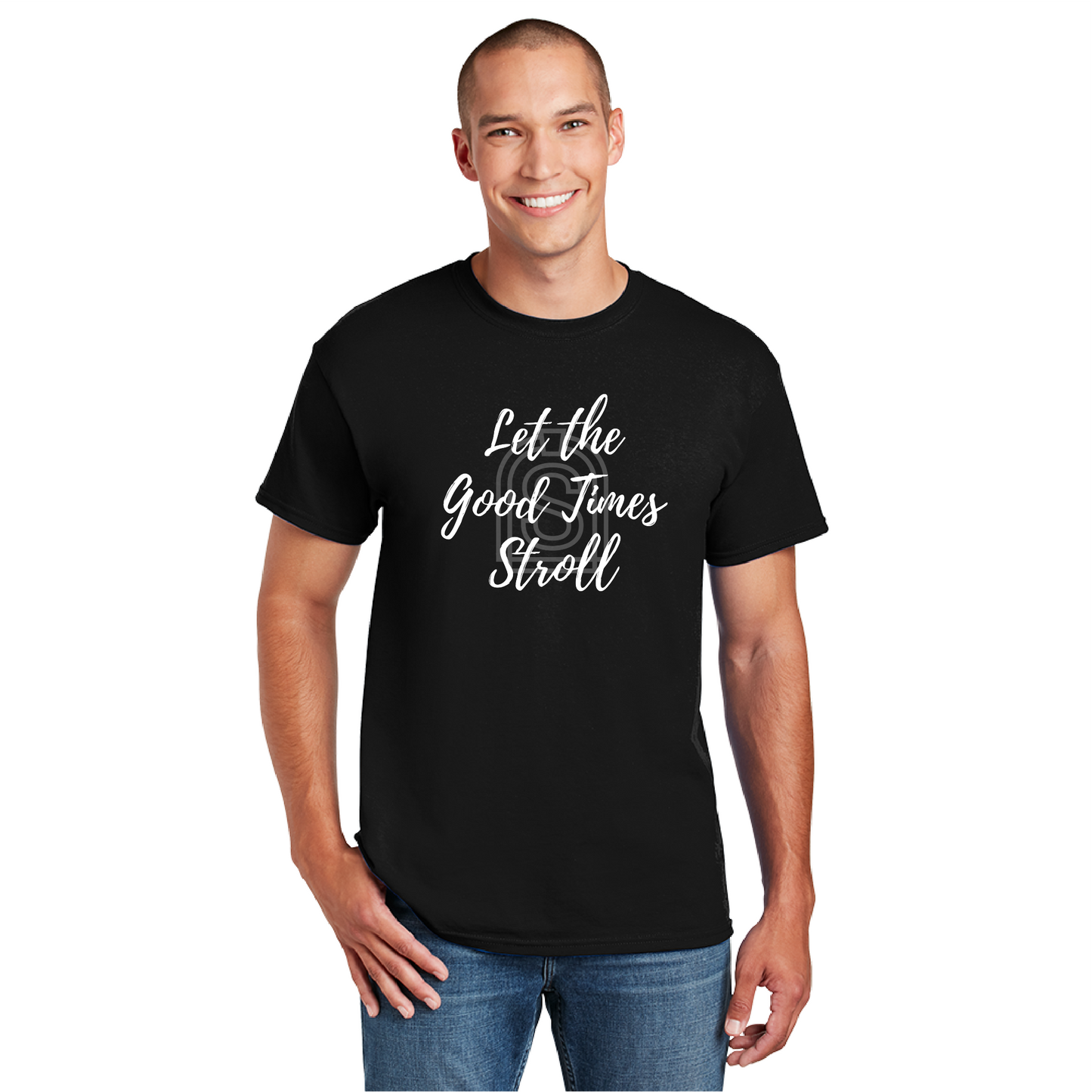 Let the Good Times Stroll T-Shirt