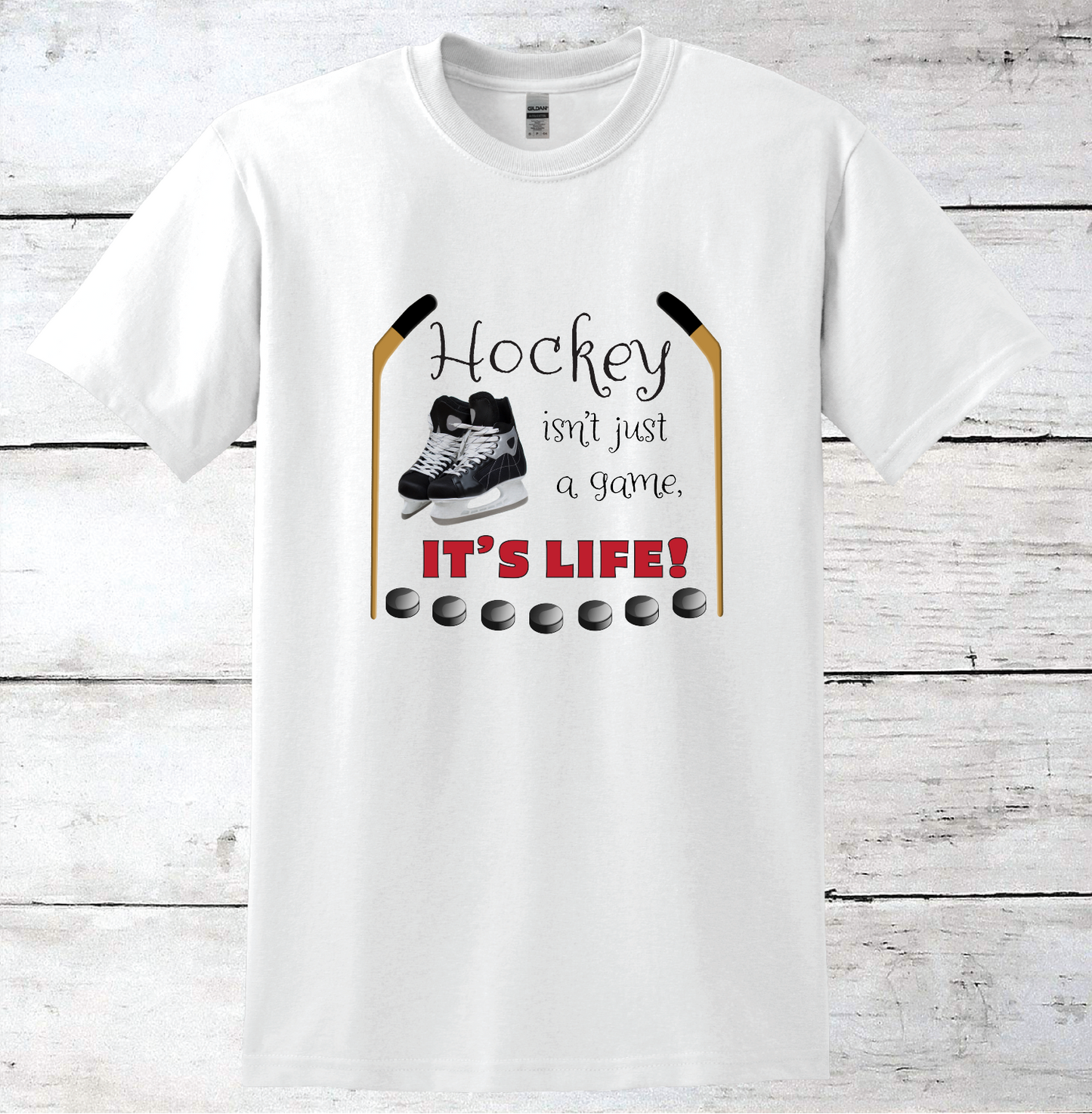 Hockey Isn't Just a Game It's Life T-Shirt