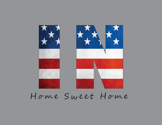 Indiana IN Home Sweet Home T-Shirt