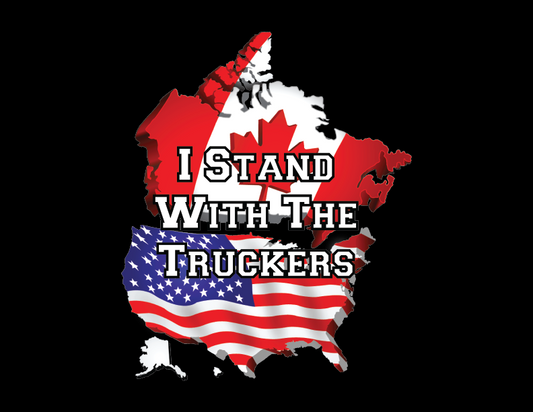 I Stand with the Truckers American/Canadian T-Shirt