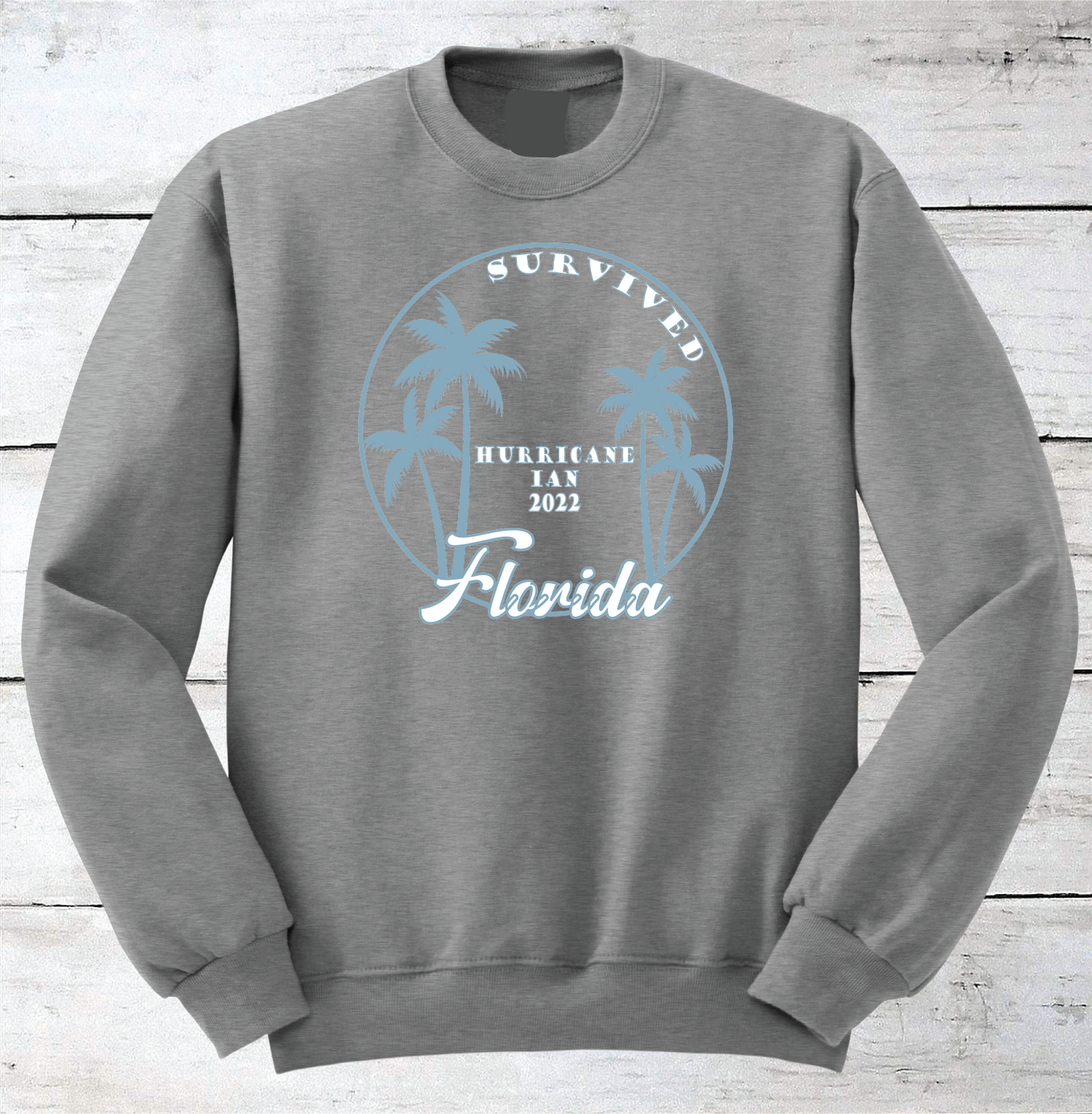 Survived Hurricane Ian Florida w/ Palm Trees Crewneck Sweatshirts