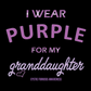 I Wear Purple for My (Your Text) Cystic Fibrosis T-Shirt