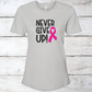 Breast Cancer Support - Never Give Up T-Shirt