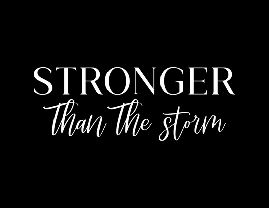 Stronger Than the Storm Inspirational T-Shirt