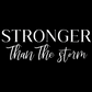 Stronger Than the Storm Inspirational Hoodie