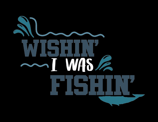 Wishin' I Was Fishin' Fishing T-Shirt