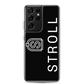 Samsung Galaxy Case with Stroll Logo (Customizable to Neighborhood)