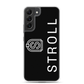 Samsung Galaxy Case with Stroll Logo (Customizable to Neighborhood)