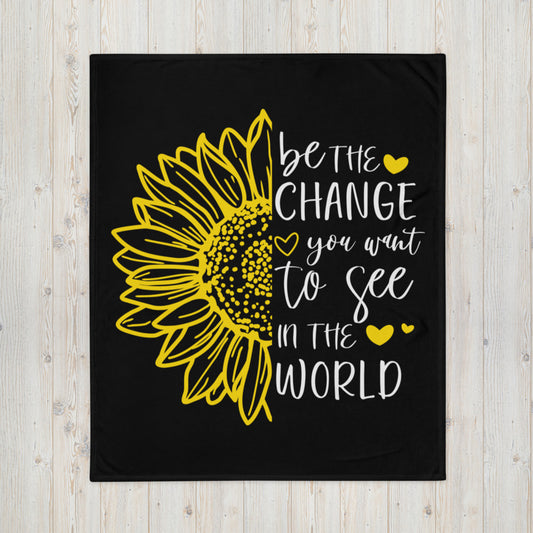 Be The Change Throw Blanket